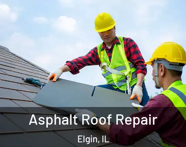  Asphalt Roof Repair Elgin, IL