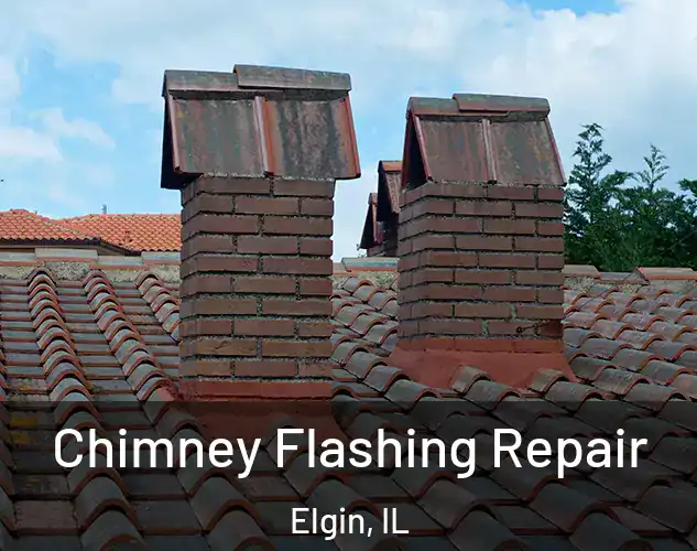  Chimney Flashing Repair Elgin, IL