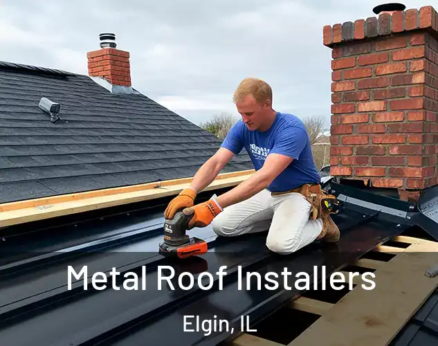  Metal Roof Installers Elgin, IL