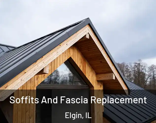  Soffits And Fascia Replacement Elgin, IL